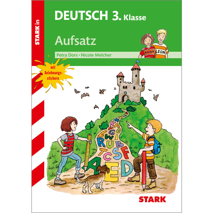 Nicole Melcher: STARK Aufsatz 3. Klasse - Training Grundschule - Grundwissen, Aufgaben und Lösungen - Taschenbuch