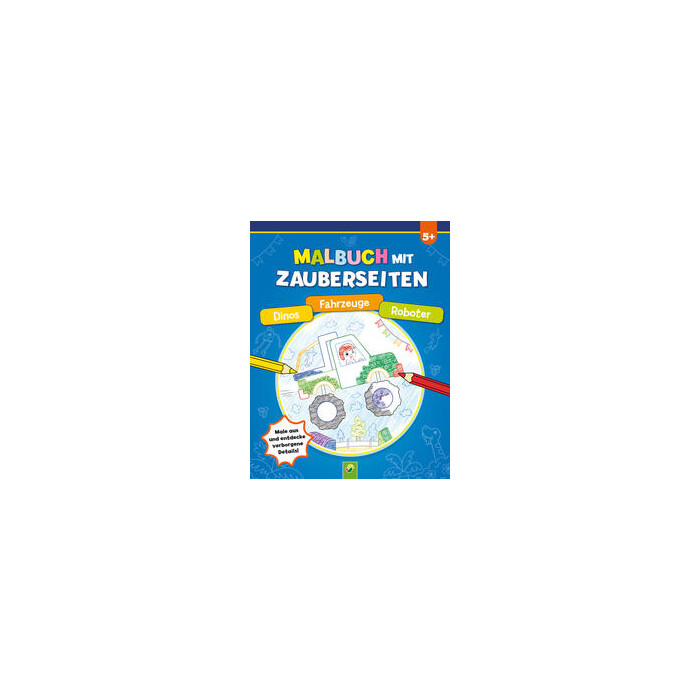 Malbuch mit Zauberseiten Dinos, Fahrzeuge, Roboter - Taschenbuch
