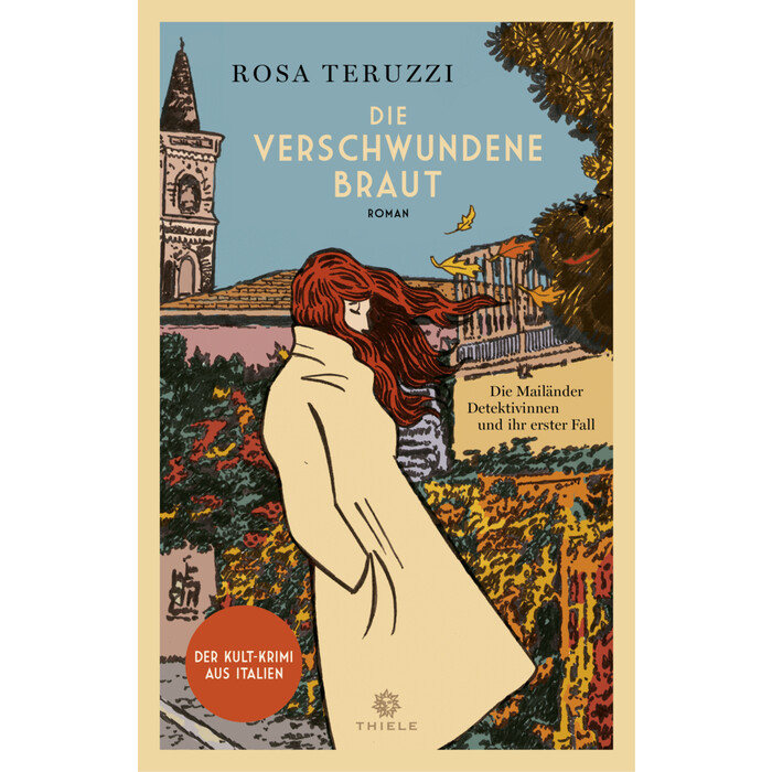 Rosa Teruzzi: Die verschwundene Braut - gebunden