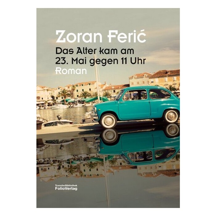 Zoran Feric: Das Alter kam am 23. Mai gegen 11 Uhr - gebunden