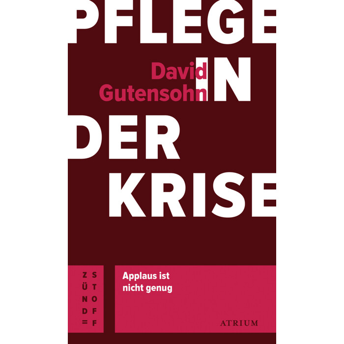 David Gutensohn: Pflege in der Krise - Taschenbuch