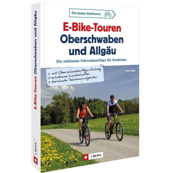 Peter Rieger: E-Bike-Touren Oberschwaben und Allgäu - Taschenbuch