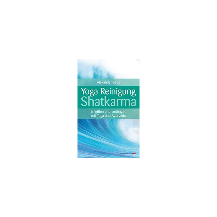 Alexander Kobs: Yoga-Reinigung Shatkarma - Taschenbuch
