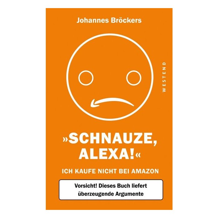 Johannes Bröckers: ´Schnauze, Alexa!´ - Taschenbuch