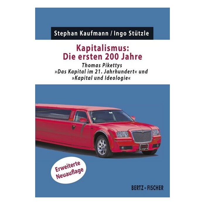 Ingo Stützle: Kapitalismus: Die ersten 200 Jahre - Taschenbuch