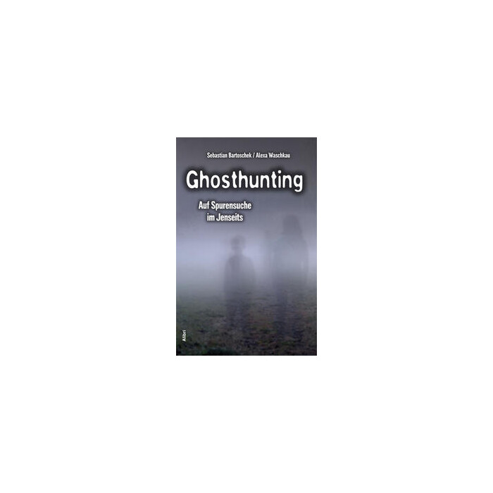 Alexa Waschkau: Ghosthunting - Taschenbuch