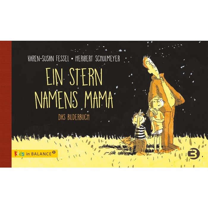Karen-Susan Fessel: Ein Stern namens Mama - gebunden