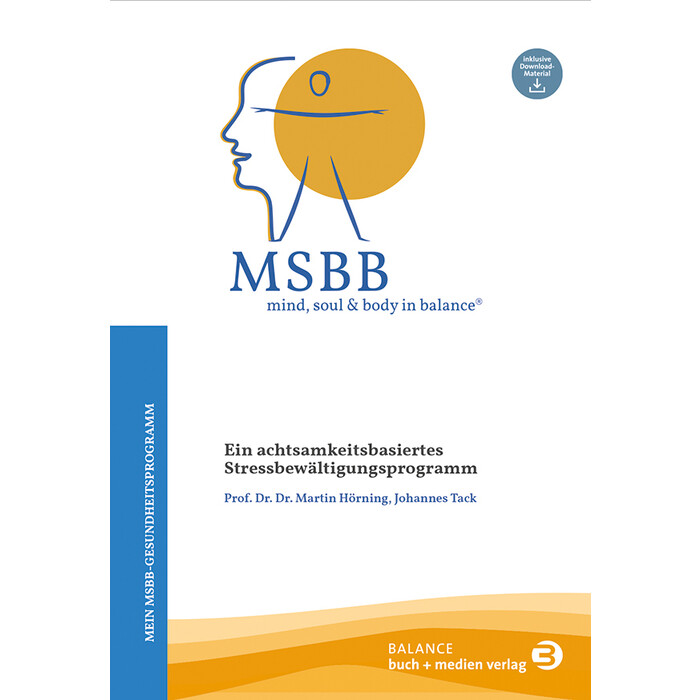 Johannes Tack: MSBB: mind, soul & body in balance® - Mein MSBB-Gesundheitsprogramm - Taschenbuch