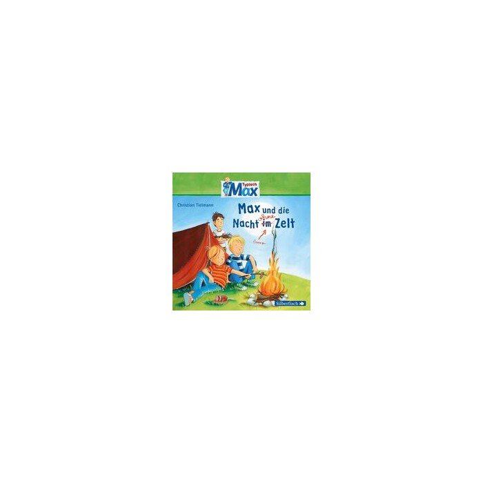 Typisch Max 5: Max und die Nacht ohne Zelt - CD
