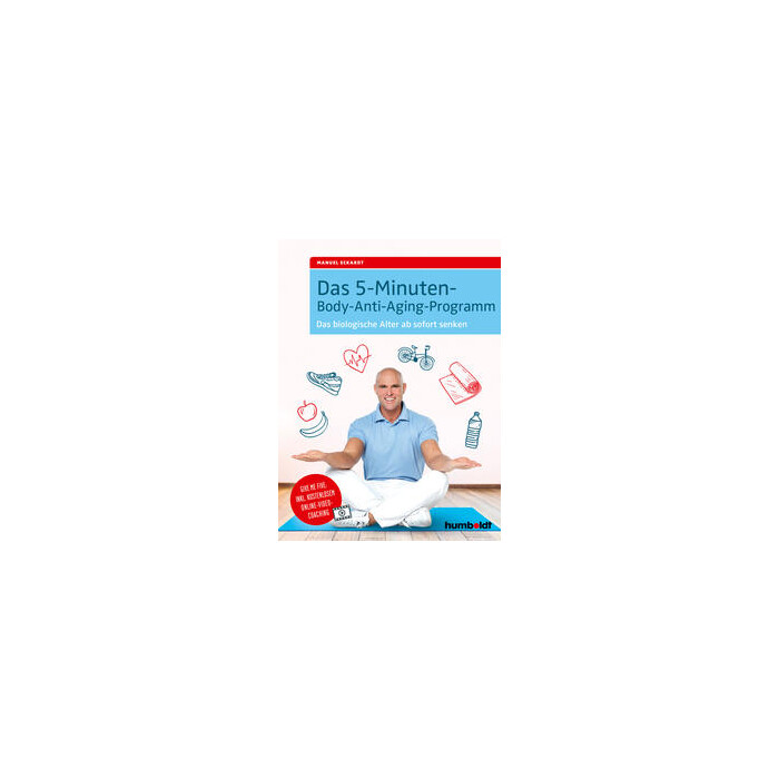 Manuel Eckardt: Das 5-Minuten-Body-Anti-Aging-Programm - Taschenbuch