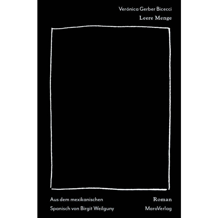 Verónica Gerber Bicecci: Leere Menge - gebunden
