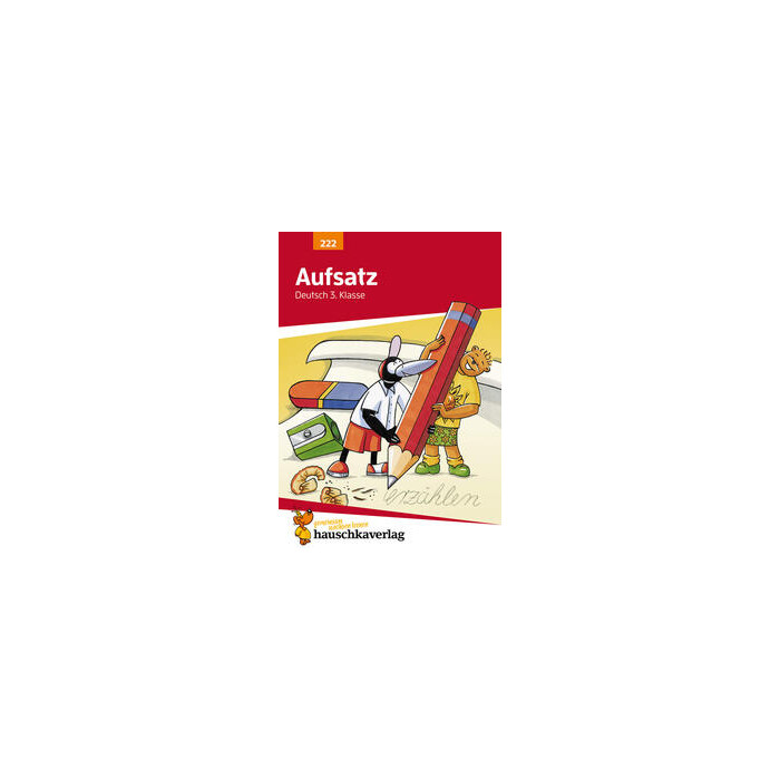 Gerhard Widmann: Deutsch 3. Klasse Übungsheft - Aufsatz - geheftet