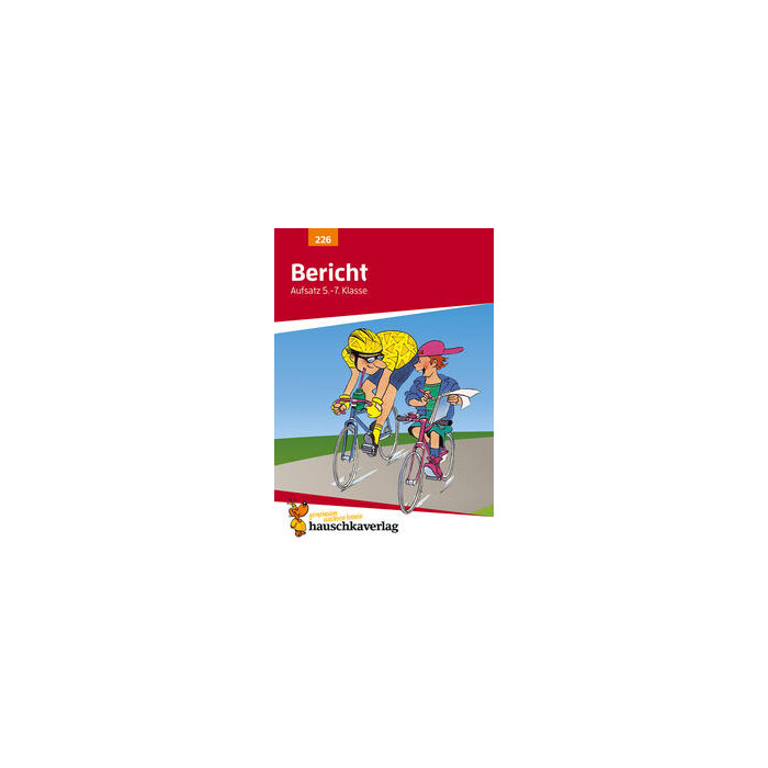 Gerhard Widmann: Bericht. Aufsatz 5.-7. Klasse, A5-Heft - geheftet