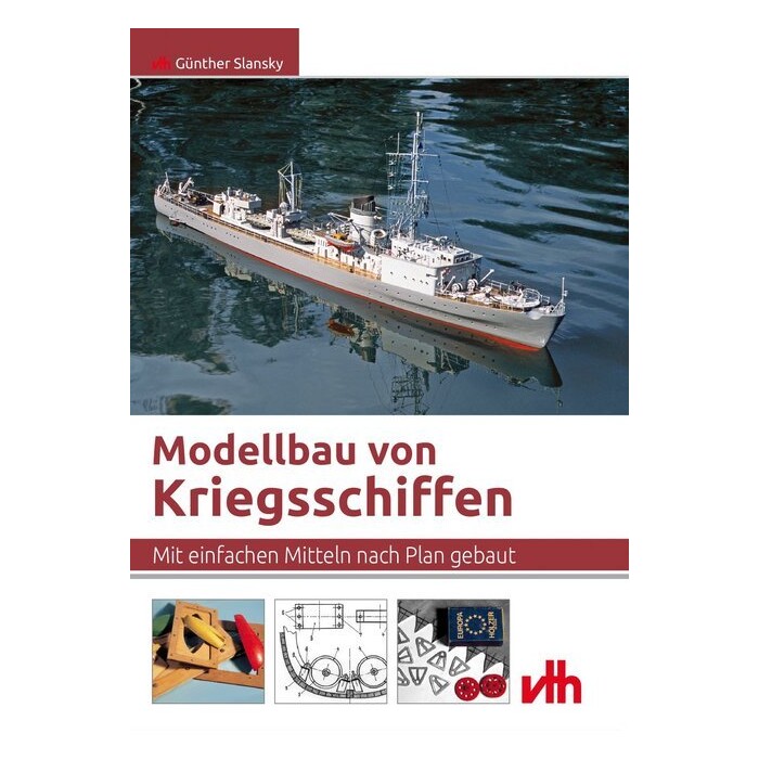 Günther Slansky: Modellbau von Kriegsschiffen - Taschenbuch