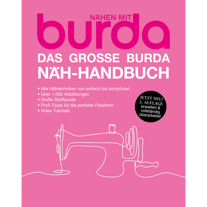 Verlag Aenne Burda GmbH & Co.: Das große burda Näh-Handbuch - gebunden