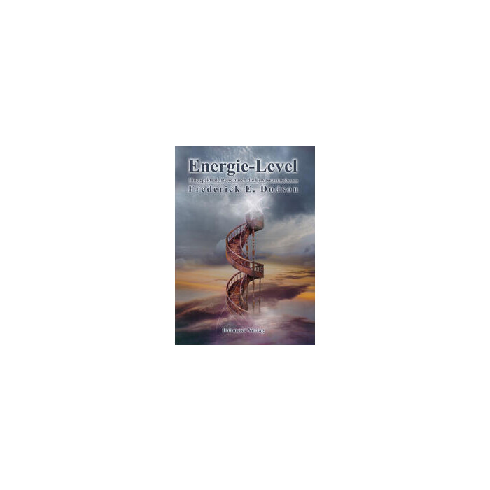 Frederick Dodson: Energie-Level - Eine spektrale Reise durch die Bewusstseinsebenen - Taschenbuch