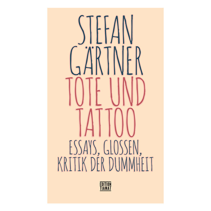 Stefan Gärtner: Tote und Tattoo - Taschenbuch