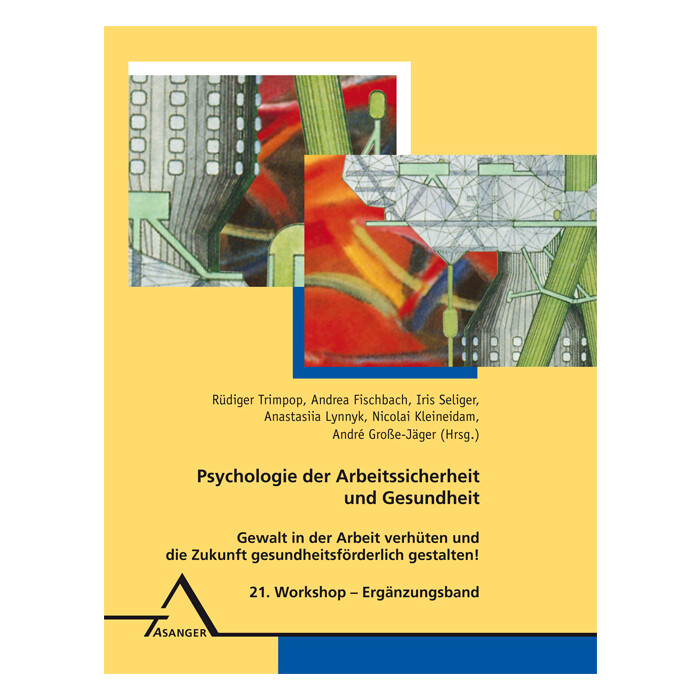 Psychologie der Arbeitssicherheit und Gesundheit - gebunden