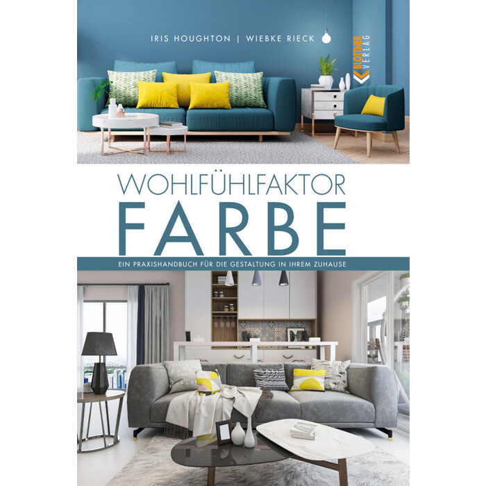 Wiebke Rieck: Wohlfühlfaktor Farbe - gebunden