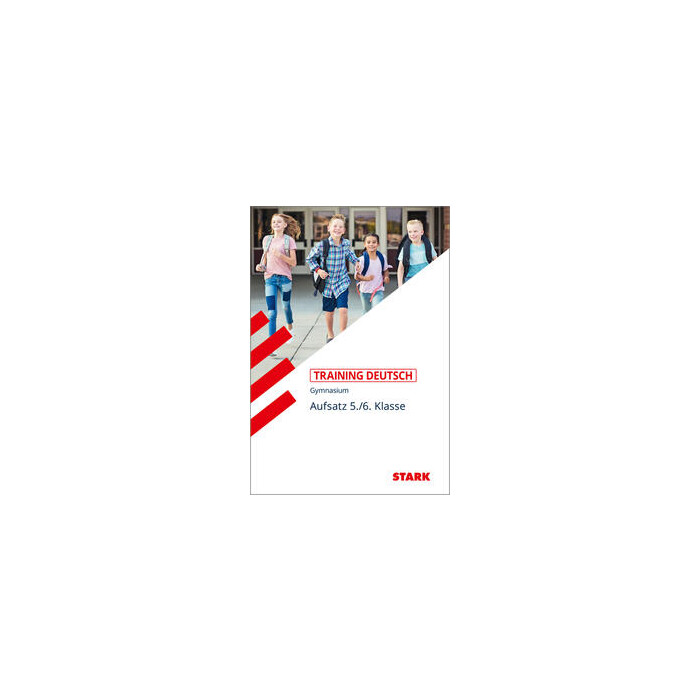 Thorsten Zimmer: STARK Deutsch 5./6. Klasse - Training Gymnasium - Aufsatz - Taschenbuch