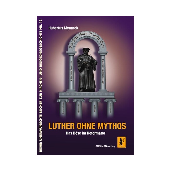 Luther ohne Mythos - Taschenbuch