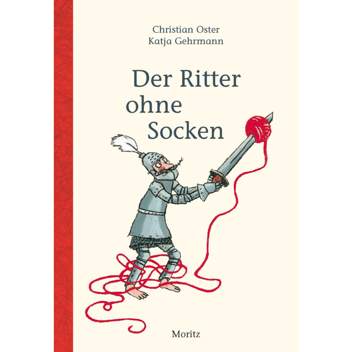 Christian Oster: Der Ritter ohne Socken - gebunden