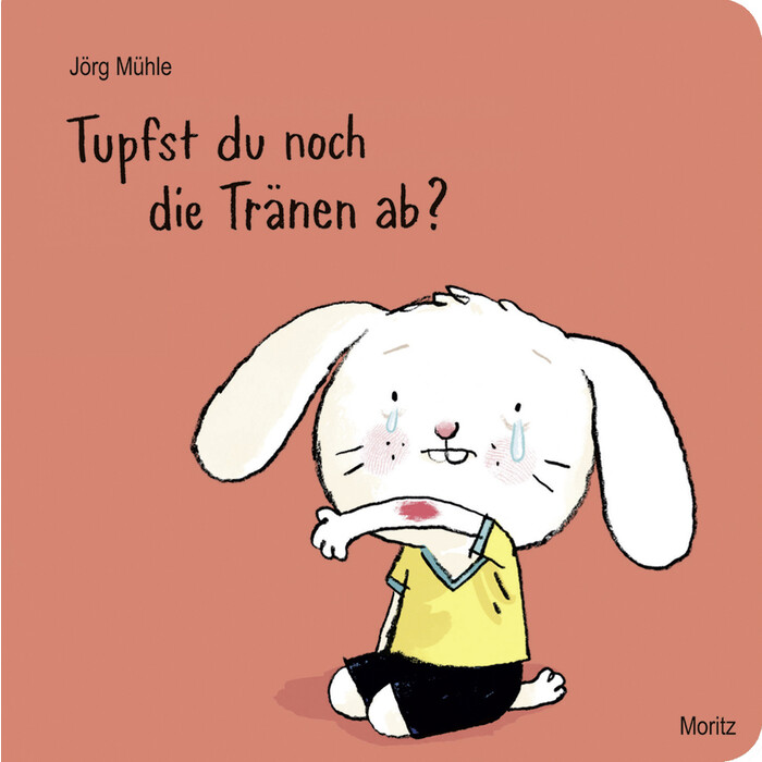 Jörg Mühle: Tupfst du noch die Tränen ab?