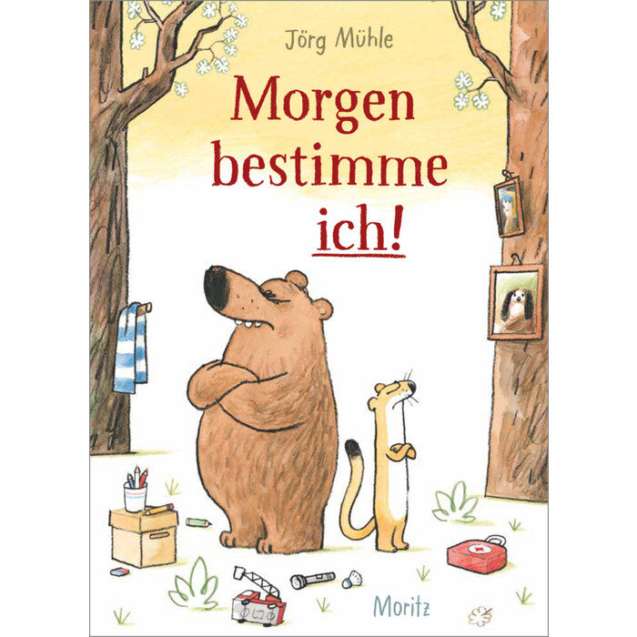 Jörg Mühle: Morgen bestimme ich! - gebunden