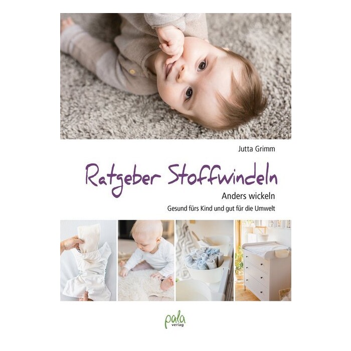 Jutta Grimm: Ratgeber Stoffwindeln - gebunden