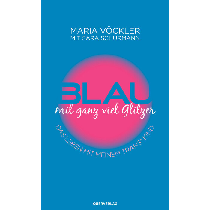 Sara Schurmann: Blau mit ganz viel Glitzer - Taschenbuch