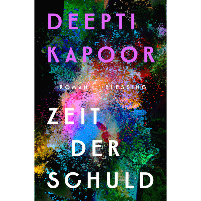Deepti Kapoor: Zeit der Schuld - gebunden