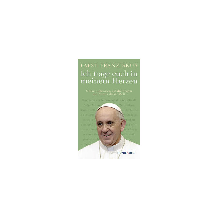 Papst Franziskus: Ich trage euch in meinem Herzen - gebunden