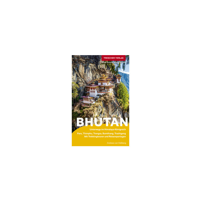 Heßberg Andreas von: TRESCHER Reiseführer Bhutan - Taschenbuch