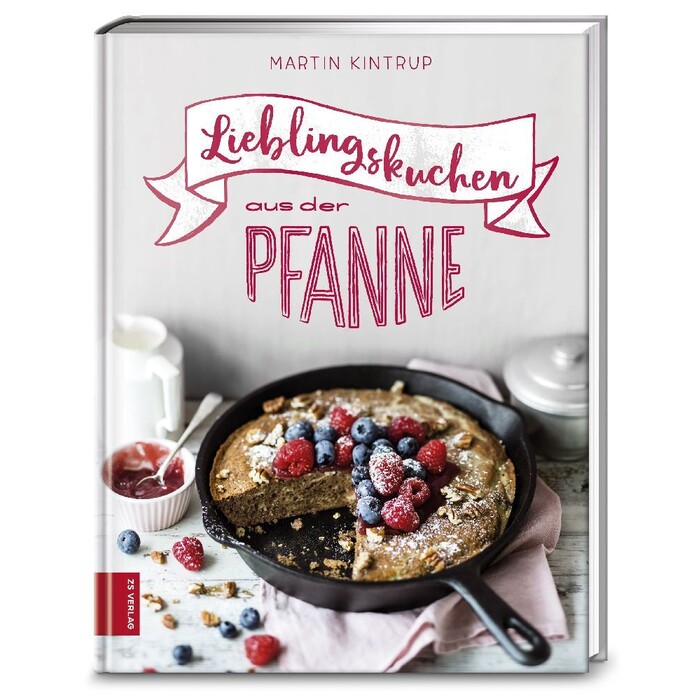 Martin Kintrup: Lieblingskuchen aus der Pfanne - gebunden