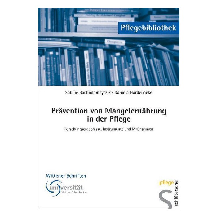 Daniela Hardenacke: Prävention von Mangelernährung in der Pflege - Taschenbuch