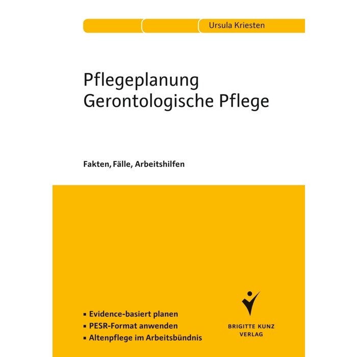 Ursula Kriesten: Pflegeplanung Gerontologische Pflege - Taschenbuch