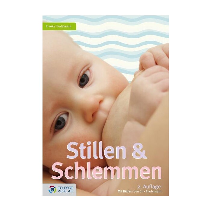 Frauke Tiedemann: Stillen und Schlemmen - 2. Auflage 2012 - Taschenbuch