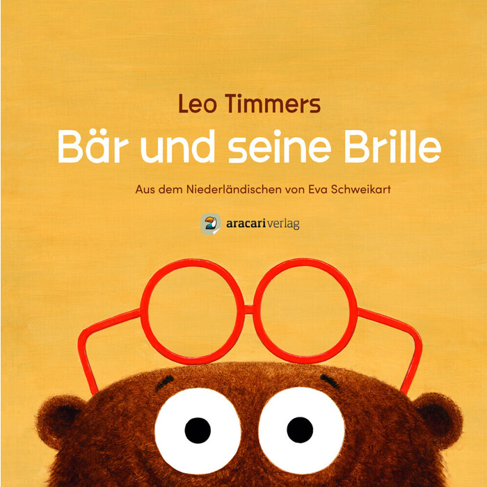 Leo Timmers: Bär und seine Brille - gebunden