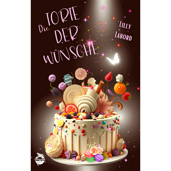 Lilly Labord: Die Torte der Wünsche - Taschenbuch