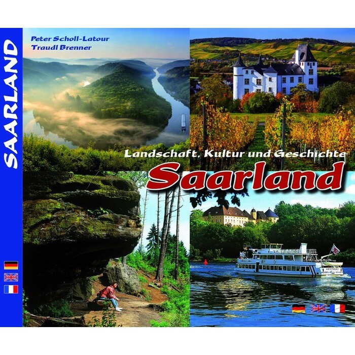 Traudl Brenner: SAARLAND - Landschaft, Kultur und Geschichte - gebunden