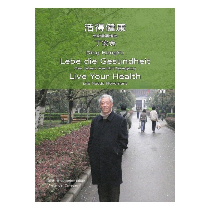 HongYu Ding: Lebe die Gesundheit / Live Your Health - gebunden