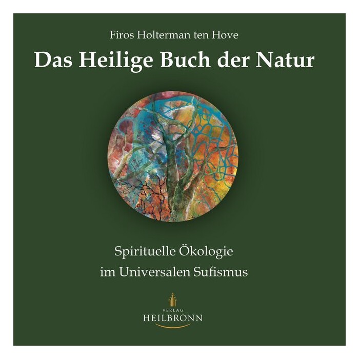 Firos Holterman ten Hove: Das Heilige Buch der Natur - Taschenbuch