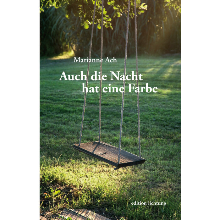 Marianne Ach: Auch die Nacht hat eine Farbe - Taschenbuch