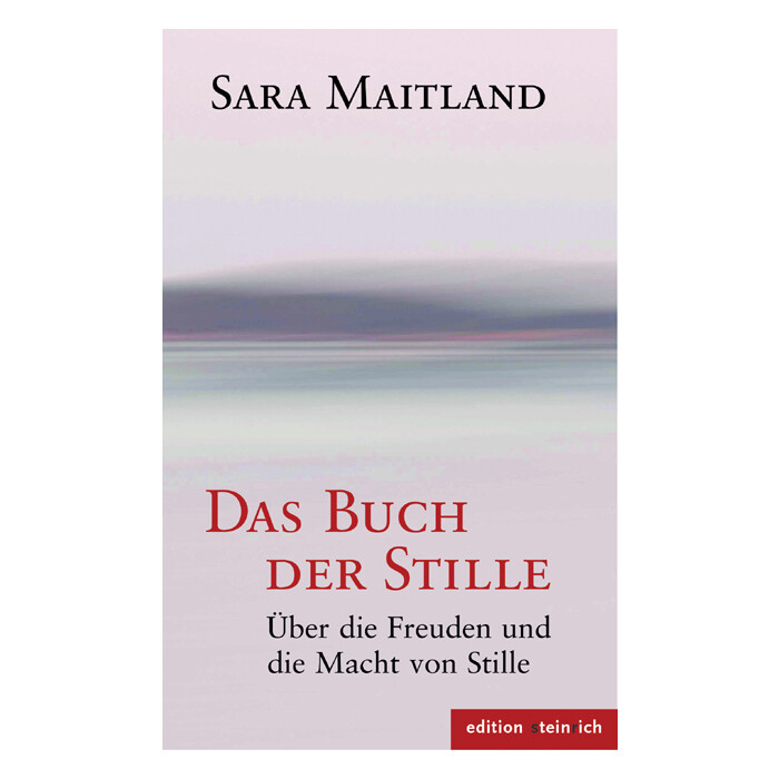 Sara Maitland: Das Buch der Stille - gebunden