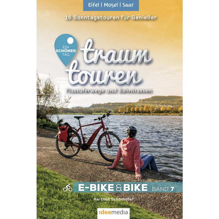 Hartmut Schönhöfer: Traumtouren E-Bike und Bike Band 7 - Eifel, Mosel, Saar - Taschenbuch
