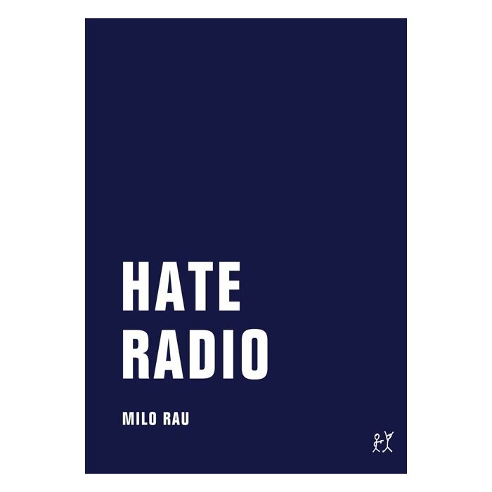 Milo Rau: Hate Radio - Taschenbuch