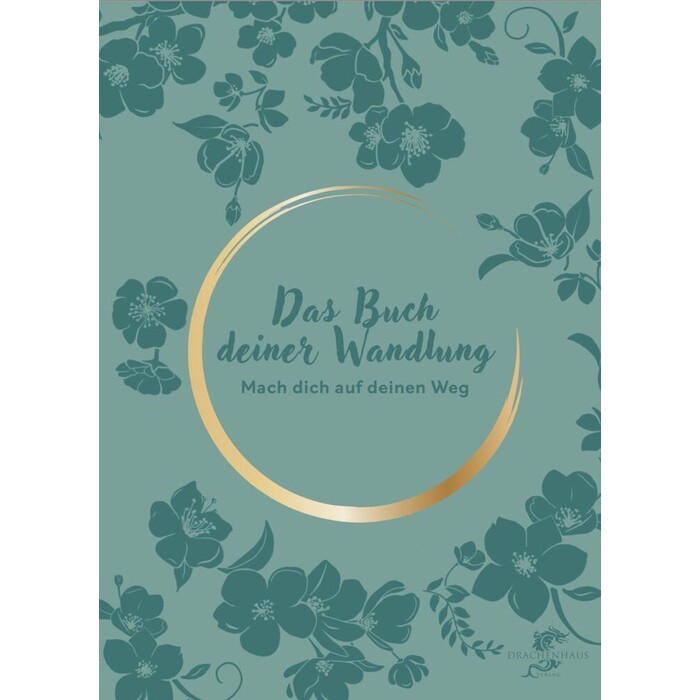 Franziska Martini: DAS BUCH DEINER WANDLUNG