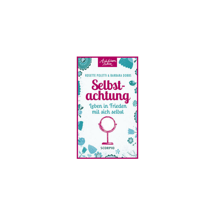 Rosette Poletti: Selbstachtung - Taschenbuch