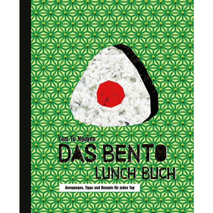 Cam Tu Nguyen: Das Bento Lunch Buch - gebunden