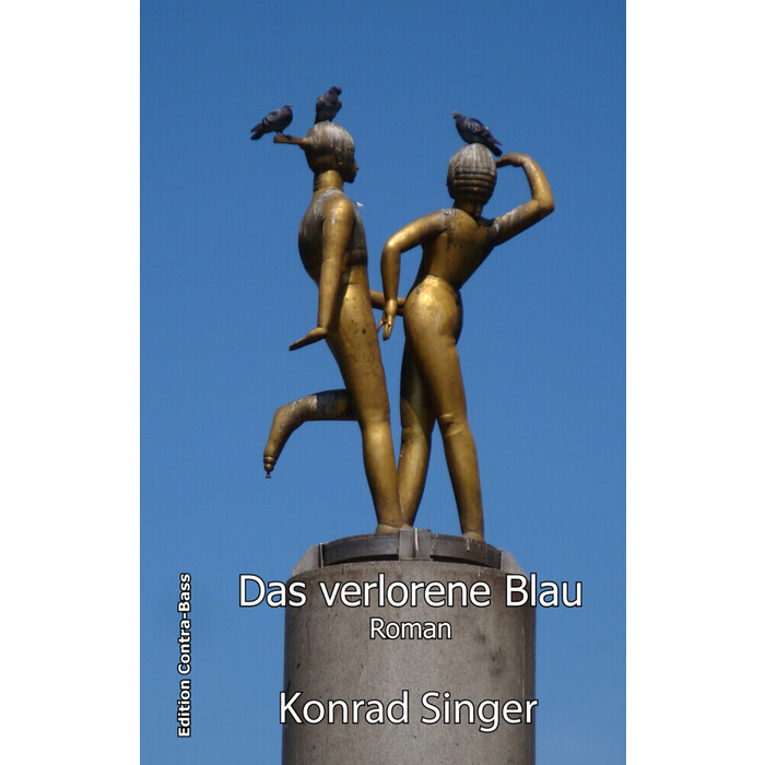 Konrad Singer: Das verlorene Blau - Taschenbuch